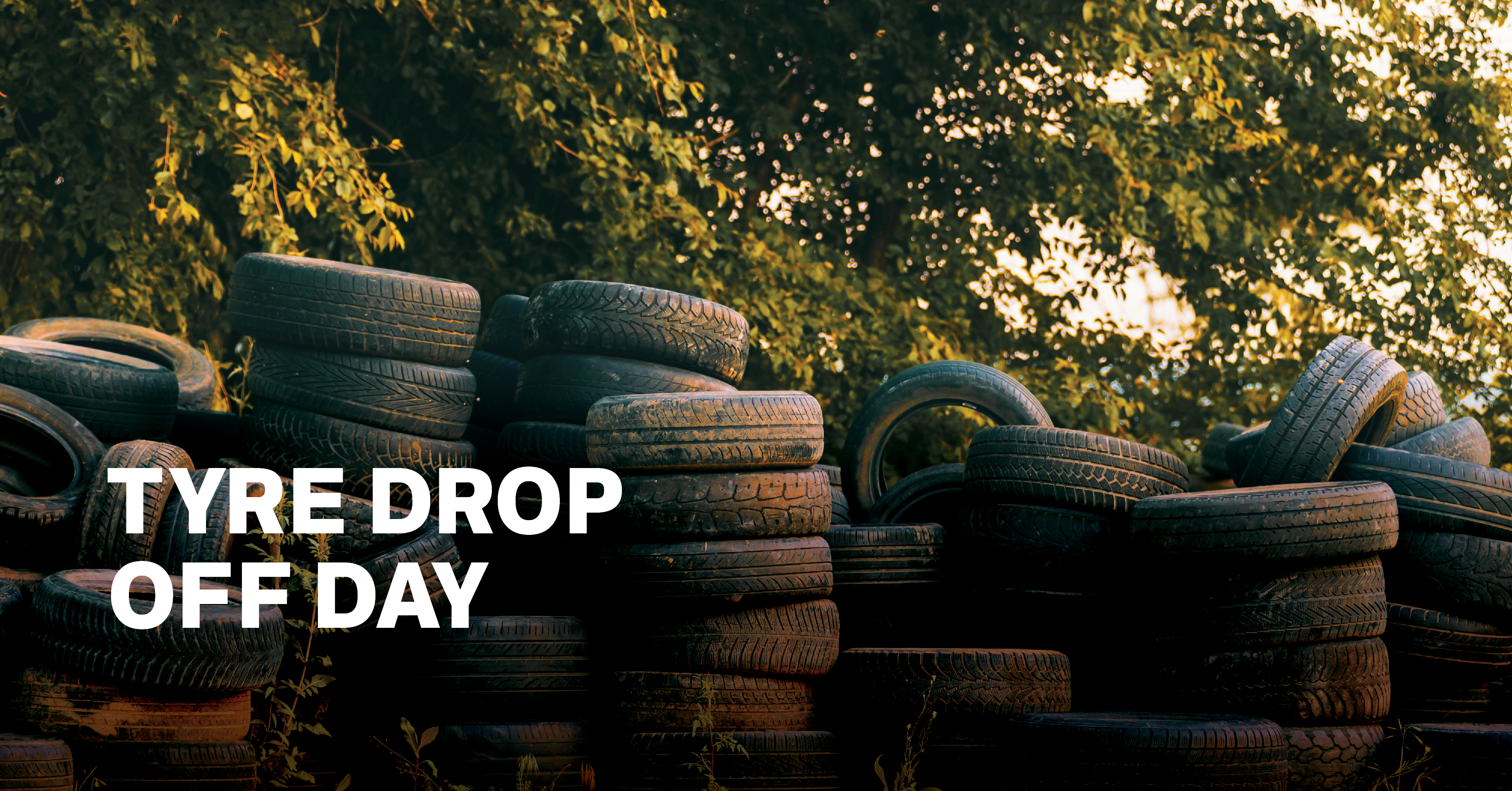 Waste - FB Banner - 2024 - Tyre drop off day.png